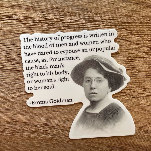 Emma Goldman anarchist punk quote progressive intersectional feminist social justice American history vinyl sticker