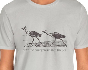 Socialist birds shirt - progressive humor - anticapitalist apparel