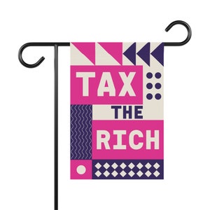 Tax the rich 2026 yard flag - midterm lawn decor