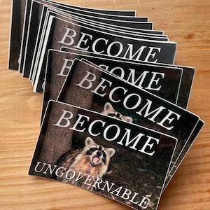 Unhinged raccoon sticker - become ungovernable, feral trash - 3" vinyl decal afbeelding 5