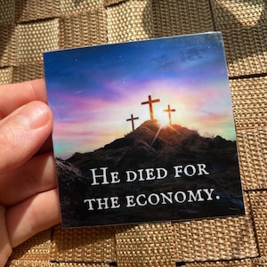 Sarcastic leftist Christian sticker progressive Catholic snarky millennial economy not my god anti-billionaire socialist Jesus