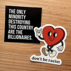 Don't Be Racist Sticker Set - 2026 Progressive - waterproof vinyl decals