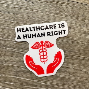 healthcare sticker leftist political decal progressive medicare for all activist medical student waterproof vinyl