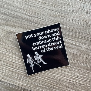 Overeducated Philosophy Sociology Goth sarcastic Skeleton Millennial snarky Digital Detox Internet Meme Vinyl Sticker