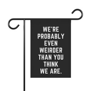 weird family funny porch camping flag halloween quirky neighbor witchy goth local coven outdoor decor Garden banner