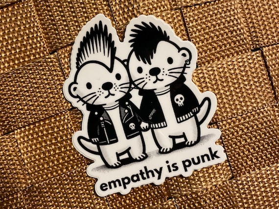 Empathy is Punk Otter Sticker: Friendship Vinyl Waterproof Decal