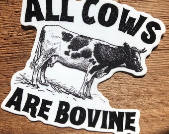 All Cows are Bovine Leftist Anarchist Abolition Communities Not Prisons Vinyl Decal Sticker