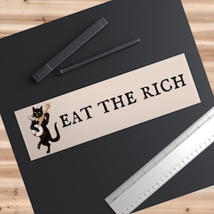 Eat the Rich Bumper Sticker Leftist Black Cat Progressive Car Decal anti-billionaire slogans snarky socialist decals