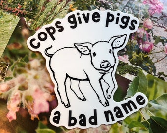 Cute pig abolition leftist progressive antiracist vinyl sticker