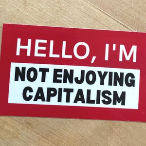 Leftist millennial sticker anti-billionaire snarky socialist anticapitalist anarchist hello defund fascism marxist Vinyl Stickers