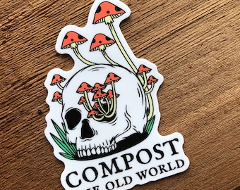 Compost the old world skull green new deal leftist anarchist Vinyl Sticker