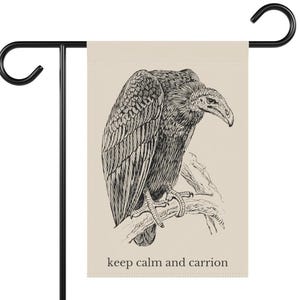 Turkey Vulture Garden Flag: Keep Calm Carrion, Dark Humor Bird Decor