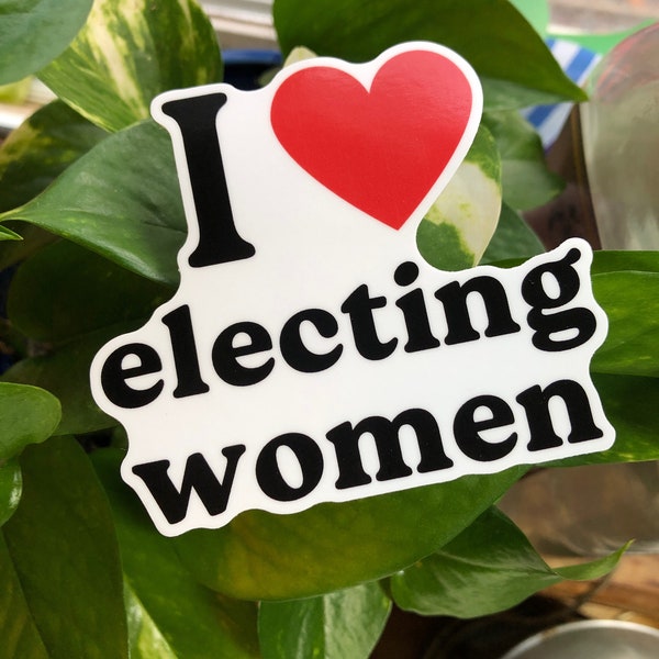 Love electing women vote progressive leftist feminist campaign political Valentine vinyl  waterproof decal