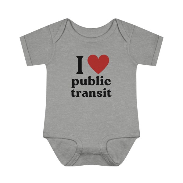 Love Public Transit Climate Activist Baby Heart Community Bus Progressive Subway Trains Urban Policy Newborn Clothing