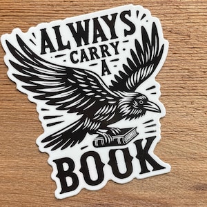 Sticker corbeau gauchiste punk bibliothèque corbeau toujours porter un livre abolitionniste lire des livres interdits éducation publique hors-la-loi vinyle autocollant