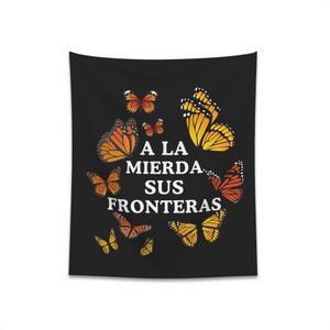 spanish bilingual leftist monarch butterfly refugees welcome immigration is not a crime human rights wall tapestry