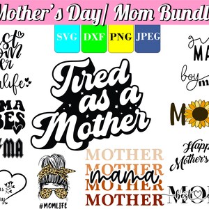 Mom SVG Moederdag Bundel, Moeders Cricut ready bestanden, moe als een moeder, mama beer, beste moeder ooit, moeder leven, svg, png, dxf, jpeg