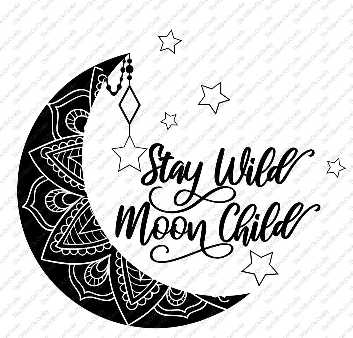 Stay Wild Moon Child Sublimation Transfer | Etsy