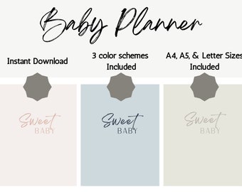 May include: A printable baby planner with three colour schemes: pink, blue, and green. The planner includes A4, A5, and letter sizes. The text "Sweet Baby" is written in cursive on each colour scheme.