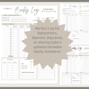 May include: A beige baby log sheet with sections for daily tracking of feeding, sleeping, and activities. Includes space for notes and a feeding schedule. The text "Baby Log" is written in cursive.