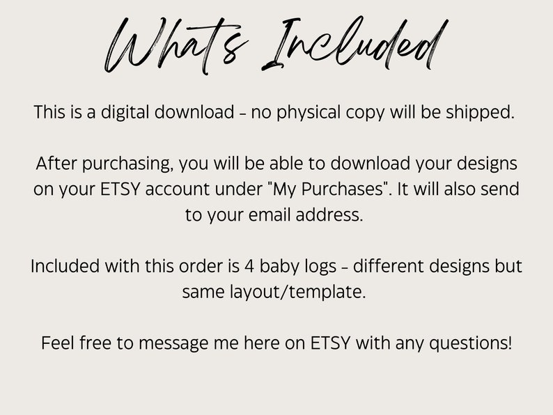 May include: Cream-colored digital download information sheet with the title "What's Included" in elegant script. The text explains the digital download process, including where to find the files and what is included.