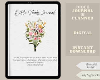May include: Digital Bible study journal and planner with a floral design. The cover features a bouquet of pink, yellow, and white flowers. The text "So we fix our eyes not on what is seen, but on what is unseen, since what is seen is temporary, and what is unseen is eternal." 2 Corinthians 4:18 is included on the cover.