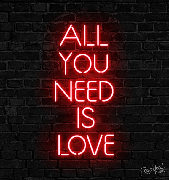 All You Need is Love Neon Sign Neon Light Sign Led Neon Etsy