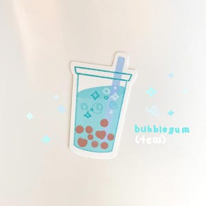May include: A sticker of a blue bubble tea with brown boba pearls and a blue straw. The text "bubblegum (tea)" is below the bubble tea.