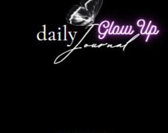 Daily Glow Up 30 Day Journal