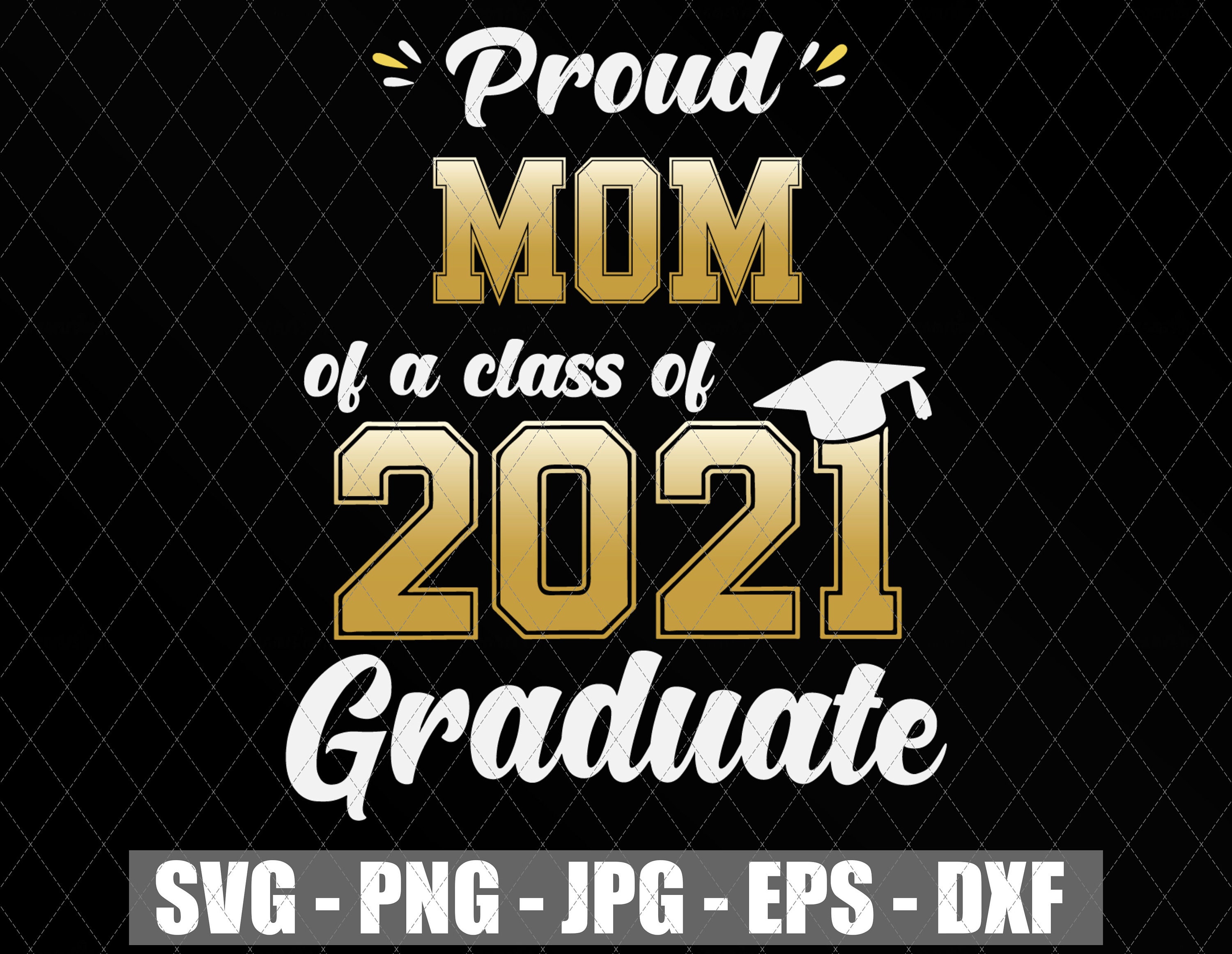 proud mama of a 2021 graduate