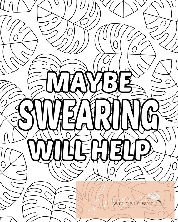 Maybe Swearing Will Help Adult Coloring Book Set - for Adults