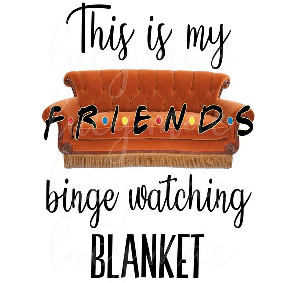 Friends Binge Watching Blanket Blanket Design Digital Etsy New Zealand