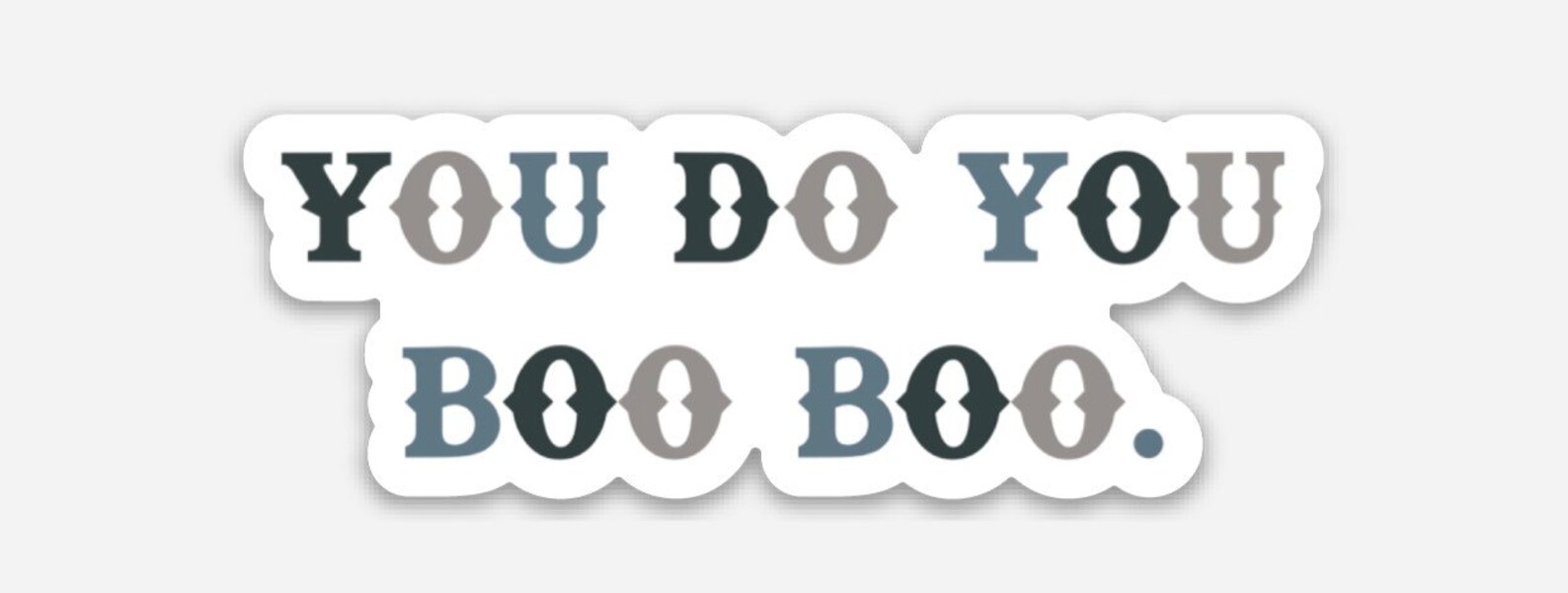 You Do You BOO BOO sticker Etsy