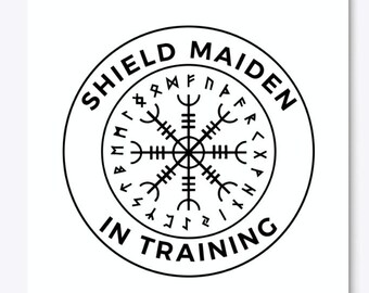ShieldMaiden in Training Digital Download File! #SVG #PNG