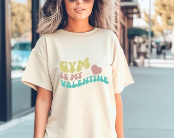 Gym Is My Valentine T-Shirt | Gewichtheber Shirt | T-Shirt | Gym Kleidung | Geschenk für Sie | Hemden für Frauen | Squat-Shirt