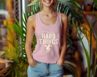 I Can Do Hard Things Tank Top | Leg Day Tank Top | Gift For Mom | Women Tank Top | Gym Tank Top | Lifting  Shirt Women | Funny Shirt