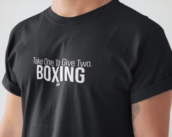 Take One To Give Two Boxing Shirt, Boxing T-Shirt, Boxing Gift, Boxing Gloves Tee, Vintage boxing design, Gift for Him, Shirts for Men