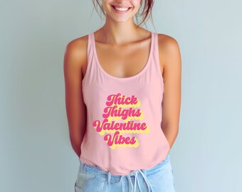 Thick Thighs Valentine Vibes Shirt | Leg Day Tank Top | Gift For Mom | Women Tank Top | Gym Tank Top | Lifting Shirt Women | Funny Shirt