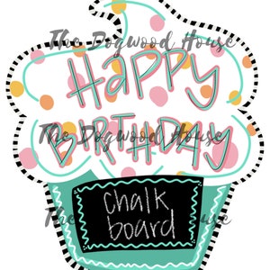 TEMPLATE: Cupcake Happy Birthday with Chalkboard doorhanger printable template