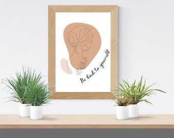 Be Kind To Yourself | Quotes Wall Art | Inspirational Wall Art | Self Care Quotes | Printable Quotes | Printable Wall Art | Quotes Wall Art