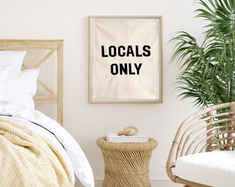 Locals Only Boho Hanging Wall Decor Tapestry | Luxe Cotton Canvas | Give Your Home, Nursery or Room That Classic Beach Style | Wall Art