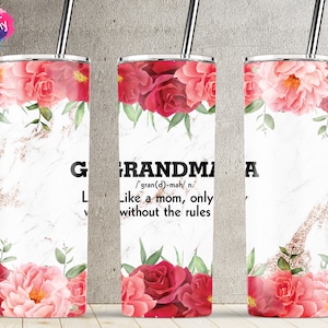 Grandma Like Mom, Grandma Tumbler, Grandma Mothers day, 20oz Skinny Sublimation Tumbler Straight/Tapered Designs PNG Wrap Digital Download