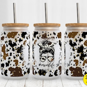 16 oz Libbey Glass Can Tumbler Mom Life Messy Bun Cowhide PNG Sublimation Designs, Cow Print,Western Country Beer Can Glass Instant Download