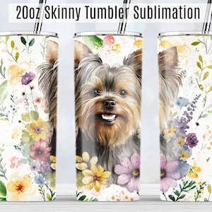Yorkie Dog Mom Tumbler Wrap, Spring Flower Watercolor 20oz Skinny Tumbler Sumlimation Wrap Designs Template PNG - Digital Download