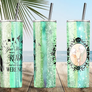 Photo Tumbler, Memorial Photo Frame Wings Were Ready, Iridescent Green, 20oz Skinny Tumbler Sublimation Wrap Designs PNG - Digital Download