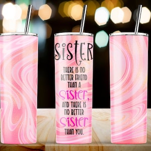 Não há melhor amiga do que uma irmã, modelo de design de envoltório de sublimação de copo magro de 20 onças PNG Tumblers - download instantâneo
