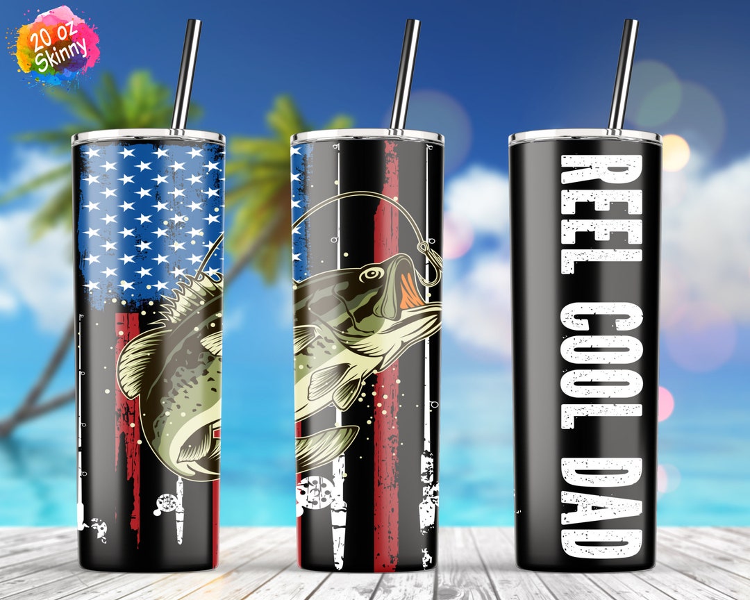 Reel Cool Dad, Fathers Day Tumbler Sublimation, 20oz Skinny Tumbler ...
