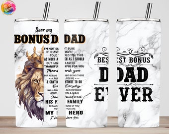 Lion Head, Dear My Best Bonus Dad Ever, Father Day Tumbler, Step Dad, 20oz Skinny Sublimation PNG Template Design Digital Download
