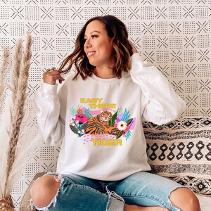 Tiger Sweatshirt, Easy There Tiger, Get Em Tiger Sweatshirt, Tiger King, Aesthetic Tiger Shirt, Vintage Graphic Sweatshirt, College Crewneck