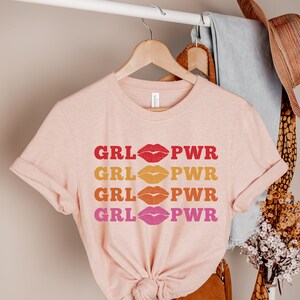 Grl Pwr Shirt, Girl Power, Feminist Shirt, Equal Rights, Inspirational Shirt, Women Empowerment Shirt, Graphic Tees for Women, Feminism